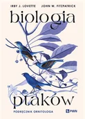 Nauki przyrodnicze - Biologia ptaków. Podręcznik ornitologa - J Irby Lovette, John W Fitzpatrick - książka - miniaturka - grafika 1
