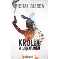 Literatura przygodowa - Novae Res Królik w Lunaparku Michał Biarda - miniaturka - grafika 1