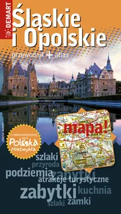 Śląskie i Opolskie. Przewodnik + atlas - Przewodniki - miniaturka - grafika 1