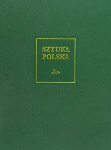 Świechowski Zygmunt Sztuka polska T.1 Romanizm - Książki o kulturze i sztuce - miniaturka - grafika 1