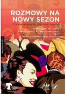 Książki o kulturze i sztuce - Rozmowy na Nowy Sezon - miniaturka - grafika 1