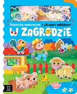 Literatura popularno naukowa dla młodzieży - W zagrodzie Książeczka sensoryczna z filcowymi naklejkami - Bogusław Michalec - książka - miniaturka - grafika 1