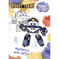 Książki edukacyjne - praca zbiorowa Robot Trains Wodne kolorowanie - miniaturka - grafika 1