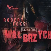 Audiobooki - kryminał, sensacja, thriller - Wałbrzych. Tajna gra Robert Foks - miniaturka - grafika 1
