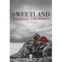 Wiatr od morza Sweetland, wydanie 2 Michael Crummey - Literatura obyczajowa - miniaturka - grafika 3