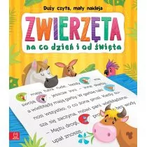 zbiorowe Opracowanie Duży czyta, mały nakleja Zwierzęta na co dzień i od święta