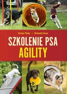 Szkolenie psa. Agility - Poradniki hobbystyczne - miniaturka - grafika 1