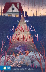 Awantura ze Strachulcem Mortka Marcin - Fantasy - miniaturka - grafika 2