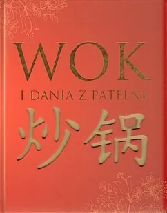 Wok i dania z patelni - Książki kucharskie - miniaturka - grafika 1