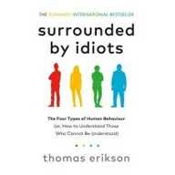 Pozostałe książki - Surrounded by Idiots (Erikson Thomas) - miniaturka - grafika 1