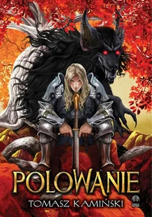 Polowanie Tomasz Kamiński - Fantasy - miniaturka - grafika 1