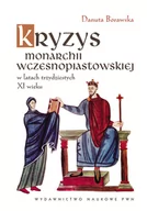 Historia świata - Kryzys monarchii wczesnopiastowskiej w latach trzydziestych XI wieku - Borawska Danuta - miniaturka - grafika 1
