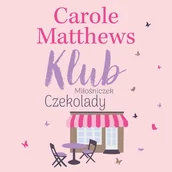 Audiobooki - romanse - Klub Miłośniczek Czekolady - miniaturka - grafika 1
