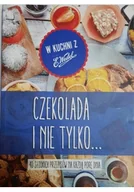 Ciasta, desery, wypieki - Czekolada i nie tylko 40 słodkich przepisów - miniaturka - grafika 1