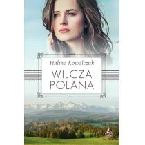 Lucky Wilcza polana Halina Kowalczuk - Literatura obyczajowa - miniaturka - grafika 2