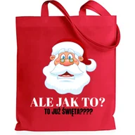 Torby i wózki na zakupy - Torba Bawełniana Shoper Świąteczny Prezent Czerwona Jak To Już Święta Wz - miniaturka - grafika 1