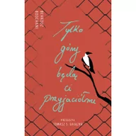 Wywiady, wspomnienia - Tylko góry będą ci przyjaciółmi - miniaturka - grafika 1