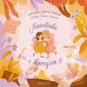 Książki edukacyjne - Marcelinka i Marcysia - Aleksandra Srokowska-Ziółkowska - miniaturka - grafika 1