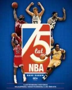 75 lat NBA Ilustrowana historia Nowa - Sport i wypoczynek - miniaturka - grafika 2