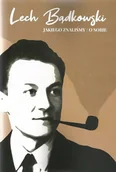 Biografie i autobiografie - Lech Bądkowski jakiego znaliśmy / O sobie - miniaturka - grafika 1