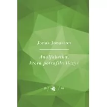 W.A.B. GW Foksal Analfabetka, która potrafiła liczyć - Jonas Jonasson - Powieści - miniaturka - grafika 2
