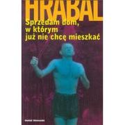 Powieści - ŚWIAT LITERACKI CZUŁY BARBARZYŃCA Sprzedam dom, w którym już nie chcę mieszkać Bohumil Hrabal - miniaturka - grafika 1