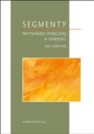 Felietony i reportaże - Segmenty Aktywności Społecznej A Wartości - miniaturka - grafika 1