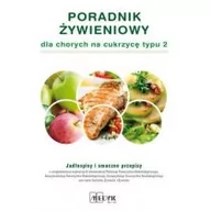 Poradniki hobbystyczne - MEDYK Poradnik żywieniowy dla chorych na cukrzycę typu 2 - Doroba Piotr - miniaturka - grafika 1