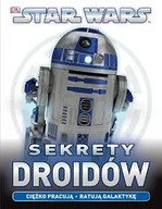 Książki edukacyjne - Sekrety Droidów. Gwiezdne Wojny - miniaturka - grafika 1