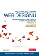 E-booki - informatyka - Niezawodne zasady web designu. Projektowanie spektakularnych witryn internetowych. Wydanie III - miniaturka - grafika 1