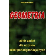 Podręczniki dla liceum - Matematyka Geometria zbiór zadań Kiełbasa Nowa - miniaturka - grafika 1
