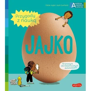 Jajko Przygody z nauką - Literatura popularno naukowa dla młodzieży - miniaturka - grafika 1