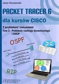 iTStart Packet Tracer 6 dla kursów CISCO Tom 3 - Kluczewski Jerzy