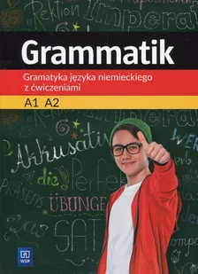 WSiP Język niemiecki Grammatik Gramatyka Języka Niemieckiego z ćwiczeniami SP klasa 7  - PRZEMYSŁAW MRÓZ, JUSTYNA ŁUCZAK - Książki do nauki języka niemieckiego - miniaturka - grafika 1