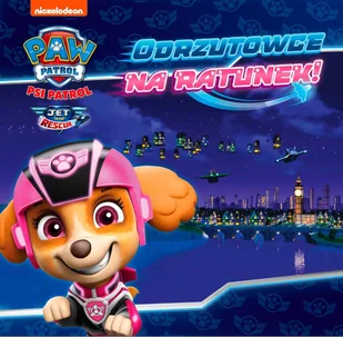 Psi Patrol 41 Odrzutowce na ratunek! - Baśnie, bajki, legendy - miniaturka - grafika 1