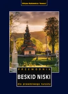 Przewodniki - Beskid Niski. Przewodnik dla prawdziwego turysty - miniaturka - grafika 1