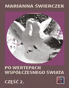 Poezja - Po wertepach współczesnego świata. Część II - Świerczek Marianna - książka - miniaturka - grafika 1