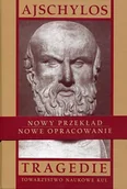 Literatura obyczajowa - Ajschylos Tragedie II: Oresteja: Agamemnon, Ofiarnice, Boginie łaskawe - miniaturka - grafika 1