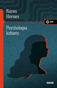 Psychologia kobiety - Karen Horney - Psychologia - miniaturka - grafika 1