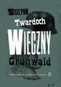 Pozostałe książki - Wydawnictwo Literackie Wieczny Grunwald - miniaturka - grafika 1