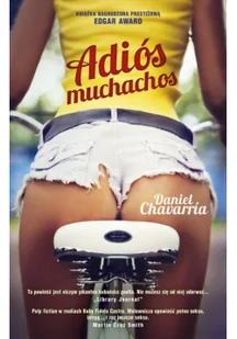 Muza Daniel Chavarria Adios Muchachos. Wydanie kieszonkowe - Kryminały - miniaturka - grafika 2
