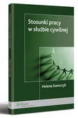 E-booki - biznes i ekonomia - Helena Szewczyk Stosunki pracy w służbie cywilnej - miniaturka - grafika 1