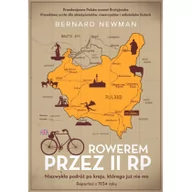 Felietony i reportaże - Rowerem przez II RP w.2022 Nowa - miniaturka - grafika 1