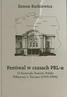 Historia świata - Festiwal w czasach PRLu - miniaturka - grafika 1