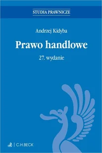 Prawo handlowe - Andrzej Kidyba - podręcznik - Prawo - miniaturka - grafika 1