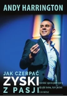 Jak czerpać zyski z pasji - Biznes - miniaturka - grafika 1