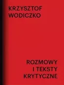Książki o kulturze i sztuce - Rozmowy i teksty krytyczne - Krzysztof Wodiczko - miniaturka - grafika 1