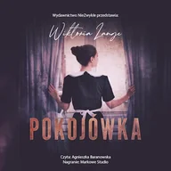 Audiobooki - romanse - Pokojówka Wiktoria Lange - miniaturka - grafika 1