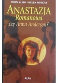 Biografie i autobiografie - Anastazja Romanowa czy Anna Anderson - miniaturka - grafika 1