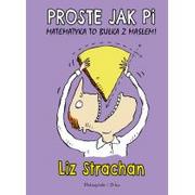 Matematyka - Liz Strachan Proste jak pi Matematyka to bułka z masłem - miniaturka - grafika 1